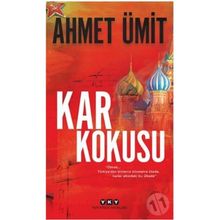 Kar Kokusu - Ahmet Ümit
