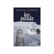 Kar Pusuda - İbrahim Korkmaz