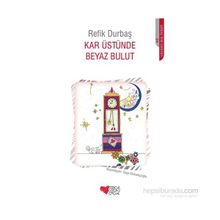 Kar Üstünde Beyaz Bulut - Refik Durbaş