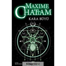 KARA BÜYÜ - MAXIME CHATTAM