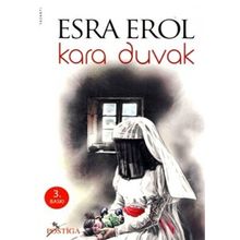 KARA DUVAK - ESRA EROL