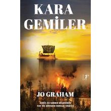 Kara Gemiler - Jo Graham - Artemis Yayınları