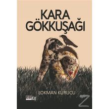 Kara Gökkuşağı - Lokman Kurucu