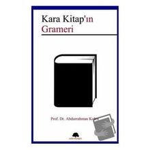 Kara Kitap’ın Grameri - Abdurrahman Kolcu