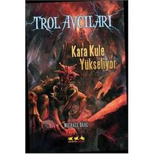 Kara Kule Yükseliyor - Michael Dahl
