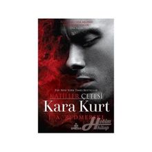 Kara Kurt - Katiller Çetesi - J. A. Redmerski