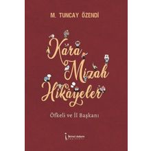Kara Mizah Hikayeler - Mehmet Tunay Özendi