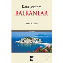 Kara Sevdam Balkanlar - Rıza Hekim