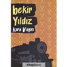 KARA VAGON - BEKIR YILDIZ
