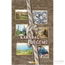 Karabağ Düğümü - Aydın Mirzazade