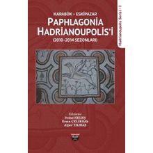Karabük Eskipazar - Paphlagonia Hadrianoupolis'i Bilgin Kültür Sanat Kolektif