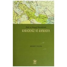 Karadeniz ve Kafkasya - Mehmet Tezcan