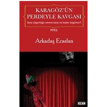 Karagöz`ün Perdeyle Kavgası - Arkadaş Eraslan