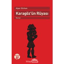 Karagöz'ün Rüyası - Alper GÜRKAN