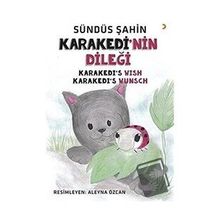 Karakedi'nin Dileği - Sündüs Şahin - Cinius Yayınları