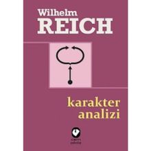 Karakter Analizi - Wilhelm Reich
