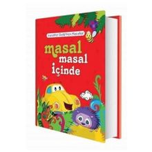 Karakter Geliştiren Masallar - Masal Masal İçinde - Fatma Işık