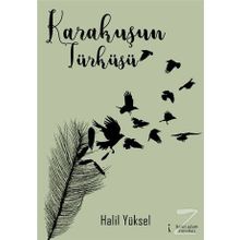 Karakuşun Türküsü- Halil Yüksel