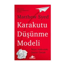 Karakutu Düşünme Modeli - Matthew Syed
