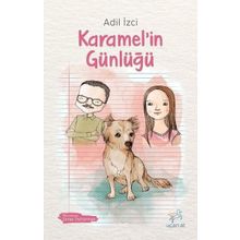 Karamel’in Günlüğü - Adil İzci