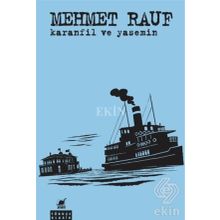 KARANFIL VE YASEMIN - MEHMED RAUF