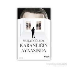 Karanlığın Aynasında - Murat Gülsoy