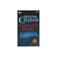 KARANLIĞIN SOLUĞU - MAXIME CHATTAM