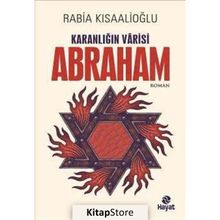 Karanlığın Varisi Abraham - Rabia Kısaalioğlu