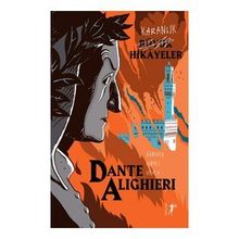 Karanlık Büyük Hikayeler - Dante Alighieri - Artemis Yayınları