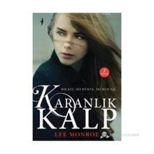 KARANLIK KALP - LEE MONROE