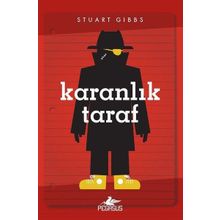 Karanlık Taraf - Casusluk Okulu 3 - Stuart Gibbs