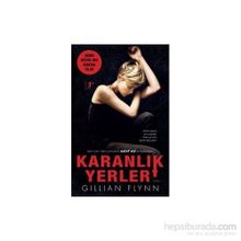 KARANLIK YERLER - GILLIAN FLYNN