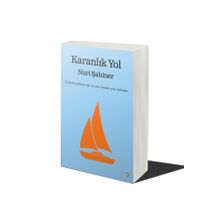 Karanlık Yol - Nuri Şahiner - Cinius Yayınları