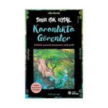 Karanlıkta Görenler - Simin Işık Uysal