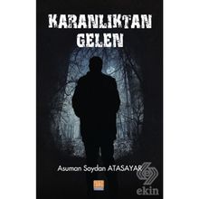 Karanlıktan Gelen - Asuman Soydan Atasayar