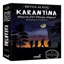 Karantina Beşinci Perde - Mahşerin Dört Atlısının Hikayesi - Beyza Alkoç