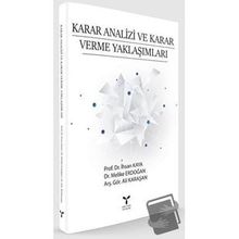 Karar Analizi ve Karar Verme Yaklaşımları - Umuttepe Yayınları