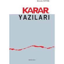 Karar Yazıları - Mustafa Öztürk