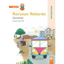 Karavan Yollarda - Gaziantep - Gözde Ertürk Kara