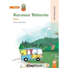 Karavan Yollarda - Rize - Gözde Ertürk Kara