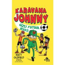 Karavana Johnny 2 Gizli Futbol Dehası Kronik Kitap