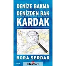 Kardak Denize Bakma Denizden Bak - Bora Serdar