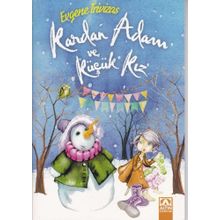 Kardan Adam Ve Küçük Kız - Evgene Trivizas