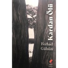 Kardan Ölü Ferhad Gülsün