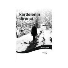 Kardelenin Direnci - Ayten Özmeral