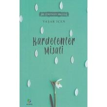 Kardelenler Misali - Yaşar İçen