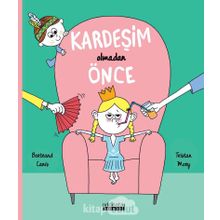 Kardeşim Olmadan Önce - Bertrand Canis