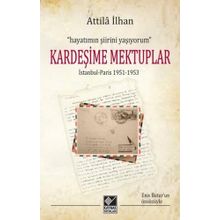 Kardeşime Mektuplar - Attila İlhan