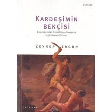 Kardeşimin Bekçisi - Zeynep Ergun