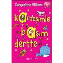 Kardeşimle Başım Dertte - Jacqueline Wilson